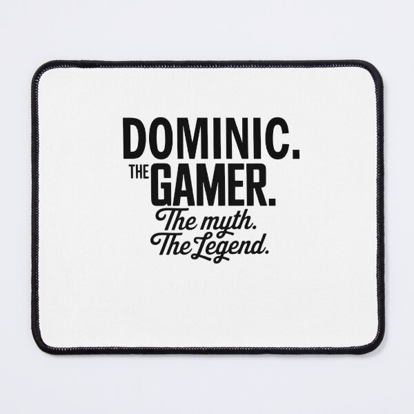 Item preview, Dominic The Gamer The Myth The Legend Dominic Name - Funny Gamer Quote design designed and sold by Oussinc.