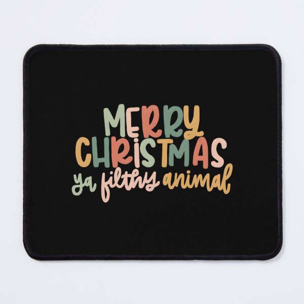 Item preview, Merry Christmas Ya Filthy Animal designed and sold by siadatnickzu.