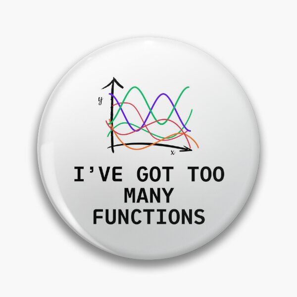 Item preview, Funny Math Joke - Too Many Functions designed and sold by DreamArtmaStudio.