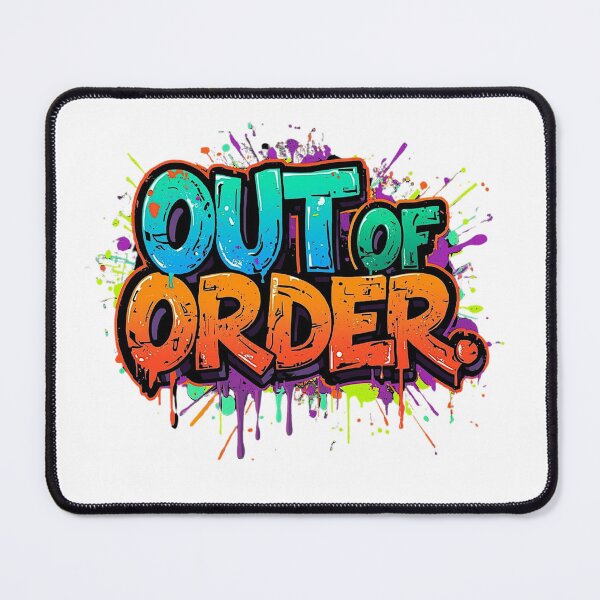 Item preview, Out of Order | Sarcastic Humor Design by Too Real Co designed and sold by TooRealCo.