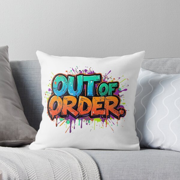 Item preview, Out of Order | Sarcastic Humor Design by Too Real Co designed and sold by TooRealCo.