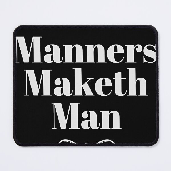 Item preview, Manners Maketh Man designed and sold by Varadialina.