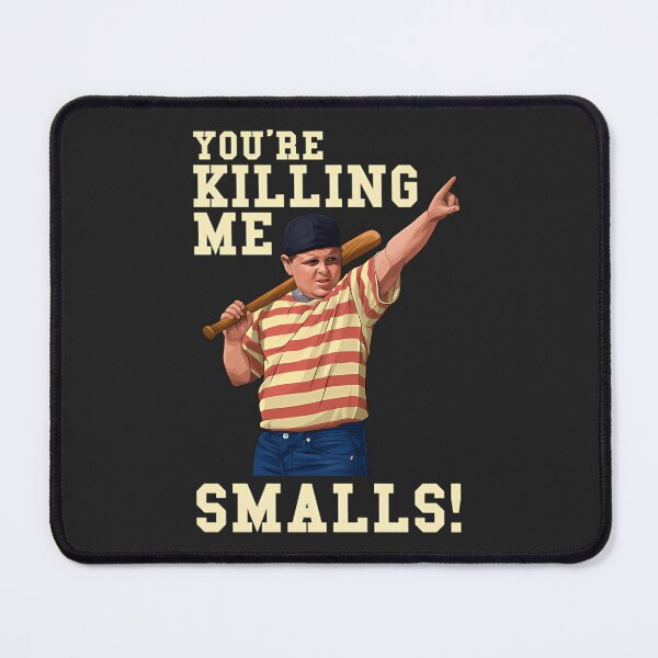 Item preview, Sandlot - You'Re Killing Me Smalls designed and sold by LunaDangelo.