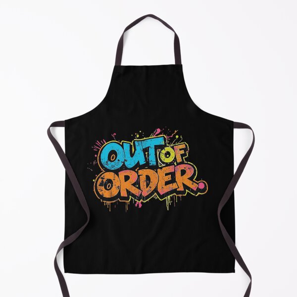 Item preview, Out of Order | Sarcastic Humor Design by Too Real Co designed and sold by TooRealCo.