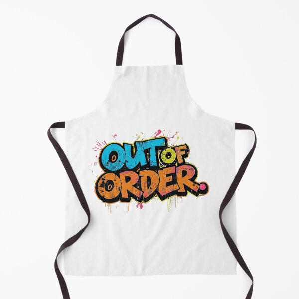 Item preview, Out of Order | Sarcastic Humor Design by Too Real Co designed and sold by TooRealCo.