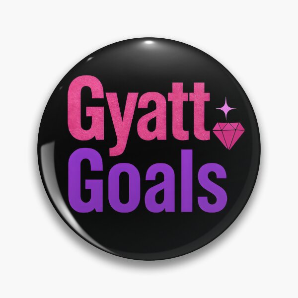 Item preview, GYATT Goals slang  designed and sold by Raluk.