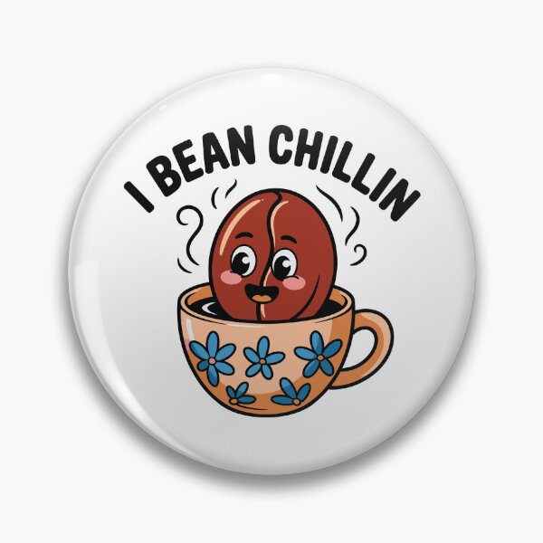 Item preview, I Bean Chillin Coffee designed and sold by Burtot.