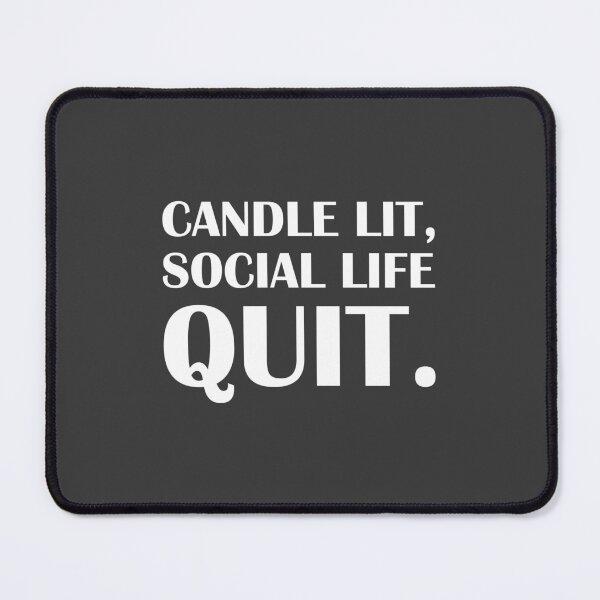 Item preview, Candle Lit, Social Life Quit. / Introvert Joke Funny T-Shirt Label designed and sold by introvertvibes.
