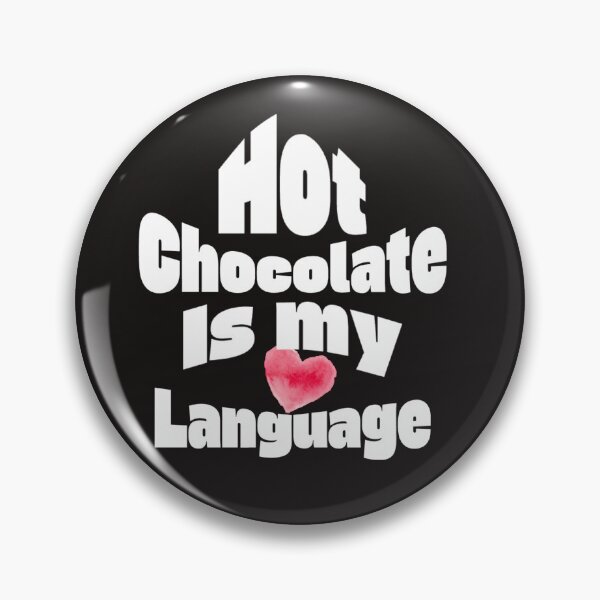 Item preview, Hot Chocolate Is My Love Language - Cozy Drink Lover  designed and sold by Ayshopcog.