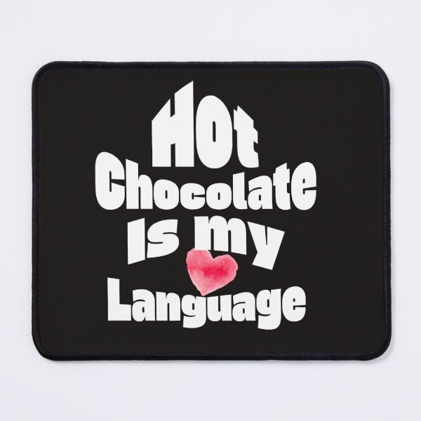 Item preview, Hot Chocolate Is My Love Language - Cozy Drink Lover designed and sold by Ayshopcog.
