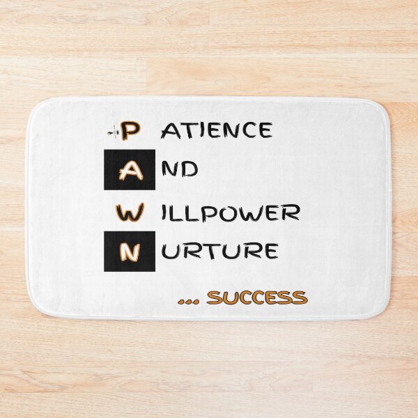 Item preview, PAWN: Patience And Willpower Nurture Success designed and sold by PawnShiftGoods.