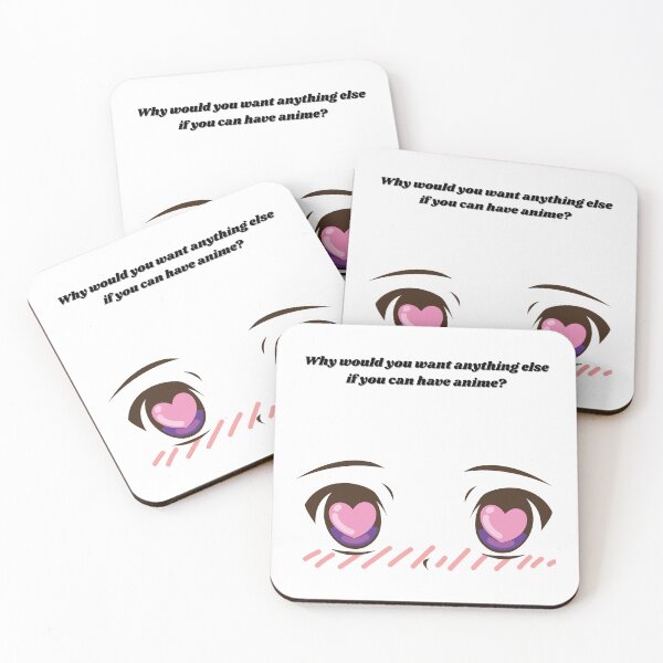 Item preview, Why would you want anything else if you can have anime? - Funny Quote designed and sold by Kouichi1990.