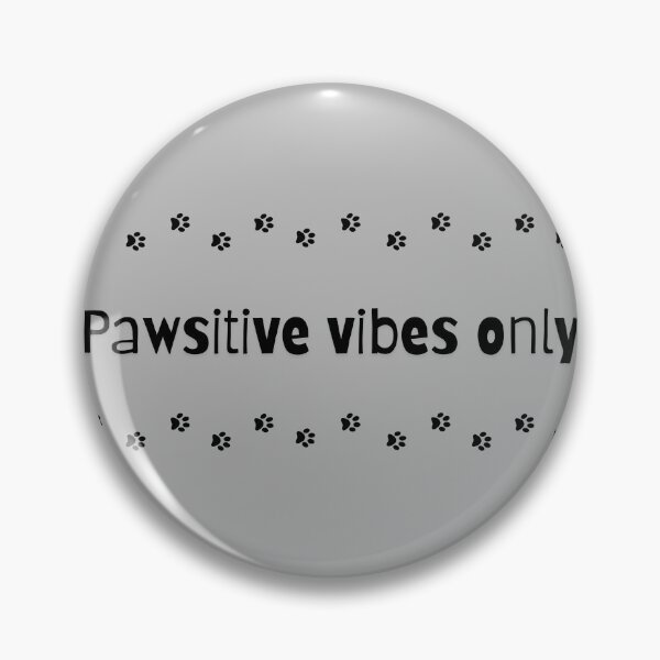 Aperçu de l'œuvre Pawsitive Vibes Only - Cadeau pour amoureux des animaux (gris) créée et vendue par YD Designs.