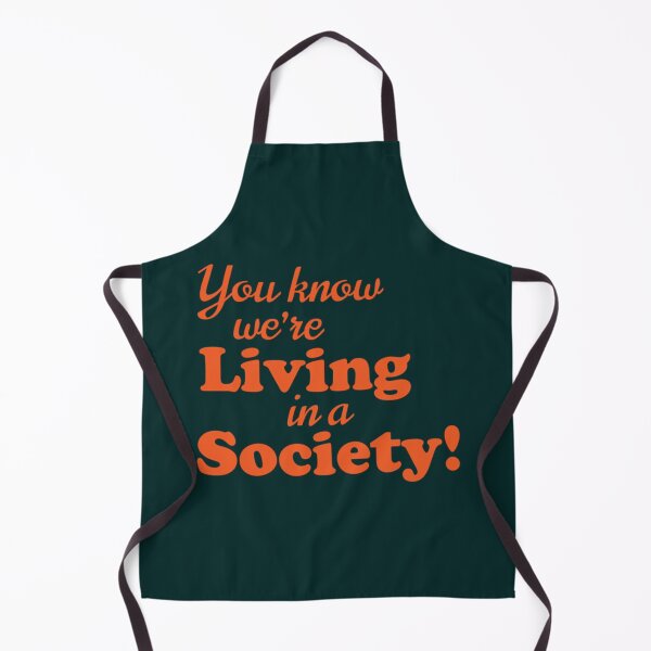 Item preview, You know we're LIVING in a SOCIETY designed and sold by KultDesigns.