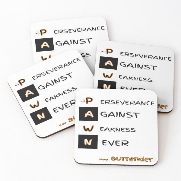 Item preview, PAWN: Perseverance Against Weakness Never Surrender designed and sold by PawnShiftGoods.