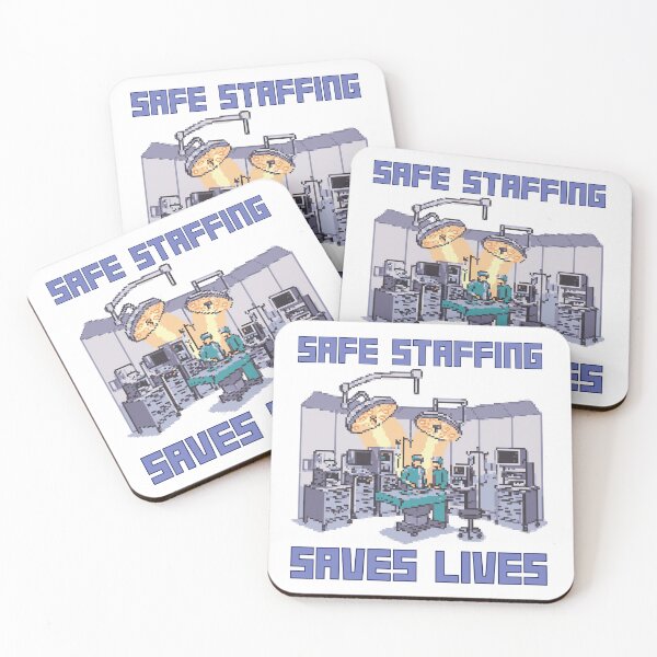 Item preview, Safe Staffing Saves Lives designed and sold by Pishpunta.