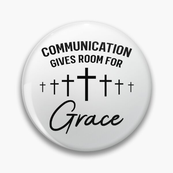 Item preview, Communication Gives Room For Grace Christian Faith  - WhiteCross - Christian - Vintage design designed and sold by Luvjesus2.