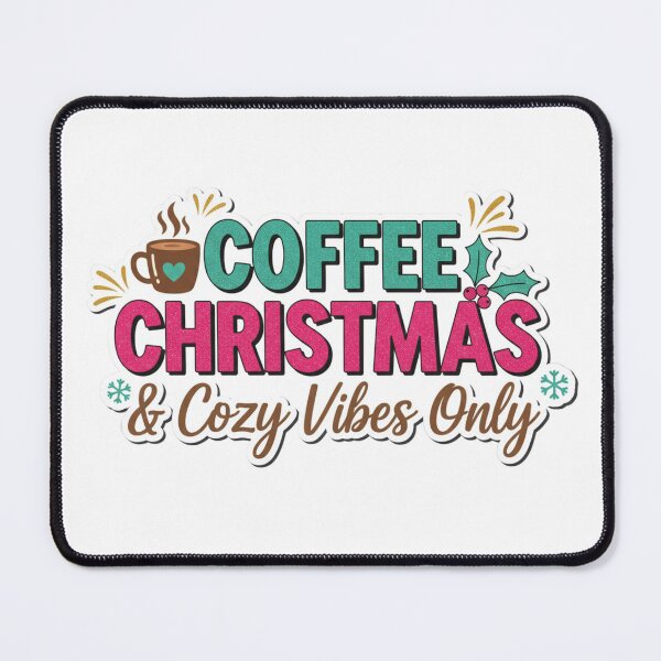 Item preview, Coffee Christmas & Cozy Vibes Only. Festive Holiday Coffee Lover Design designed and sold by Aarvya Fashion Club ( A.F.C ).