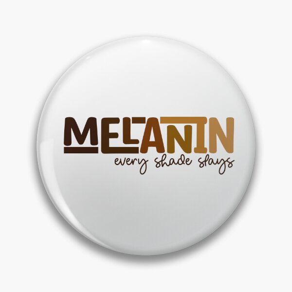 Item preview, Melanin Evry Shade Slays - Empowering Quote Design  designed and sold by Lulunza.