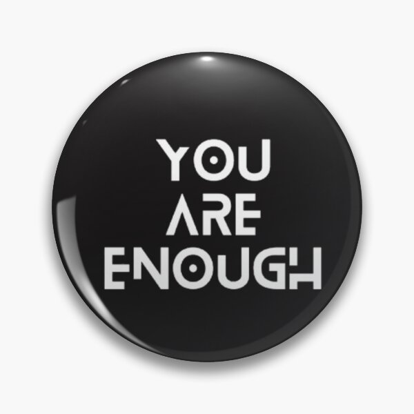 Item preview, You are Enough designed and sold by RSTrrendywear.