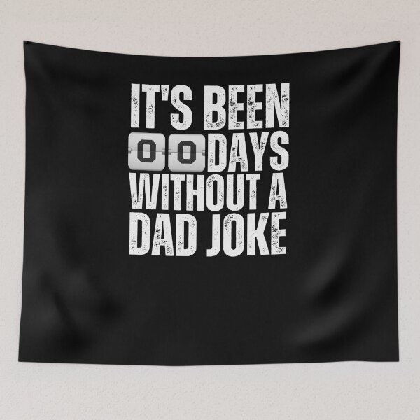 Item preview, It's been 00 days without a dad joke funny dad humor designed and sold by snowry.