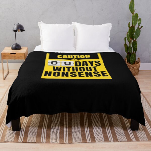 Item preview, Caution 0 days without nonsense funny nonsense humor designed and sold by snowry.