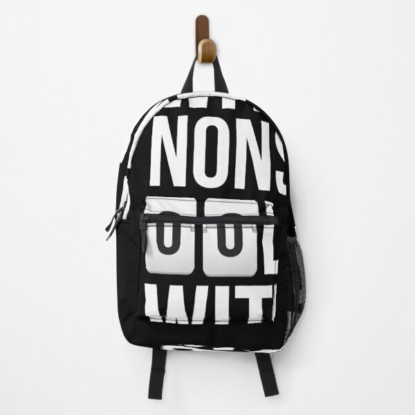 Item preview, 0 days without nonsense funny nonsense humor designed and sold by snowry.