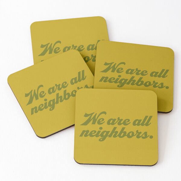 Item preview, We Are All Neighbors - Olive designed and sold by sillyjess.