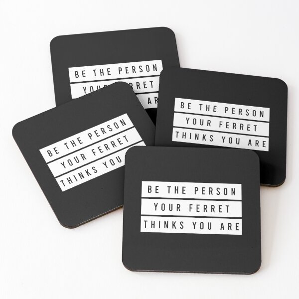 Item preview, Be The Person Your Ferret Thinks You Are designed and sold by JanessaHardi.