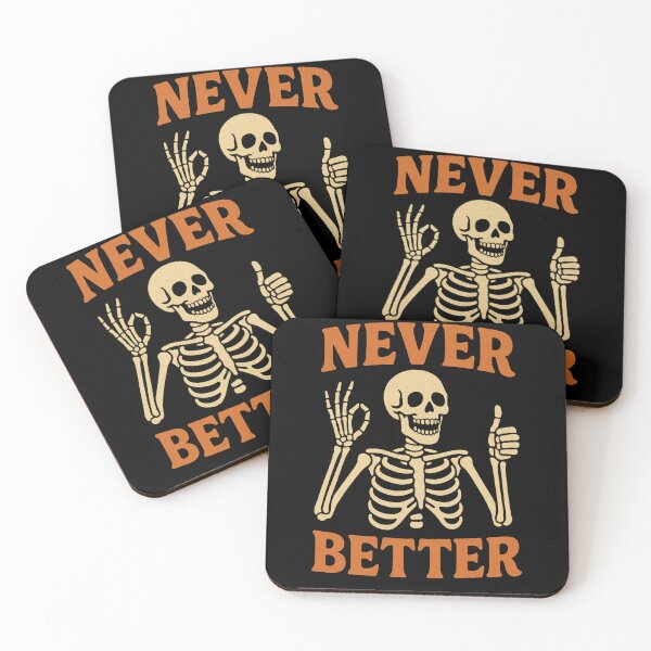 Item preview, Never Better Skeleton – Funny Retro Vintage Design designed and sold by EuropeanPrints.