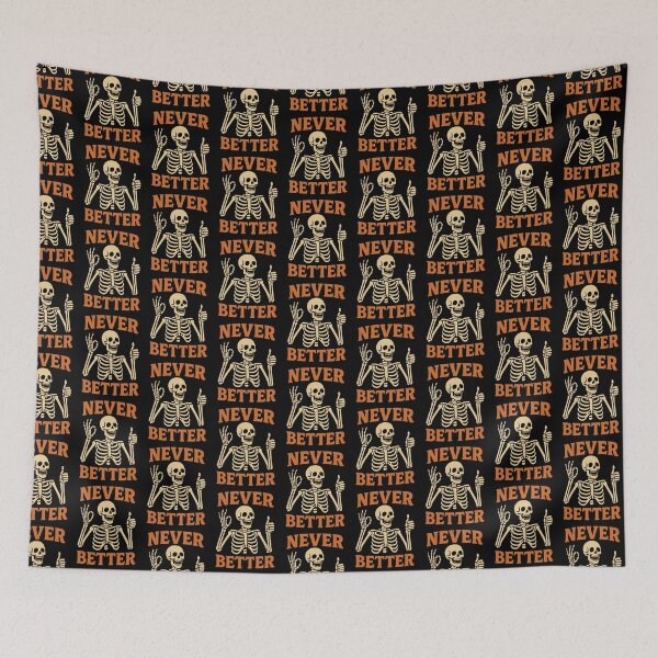 Item preview, Never Better Skeleton – Funny Retro Vintage Design designed and sold by EuropeanPrints.