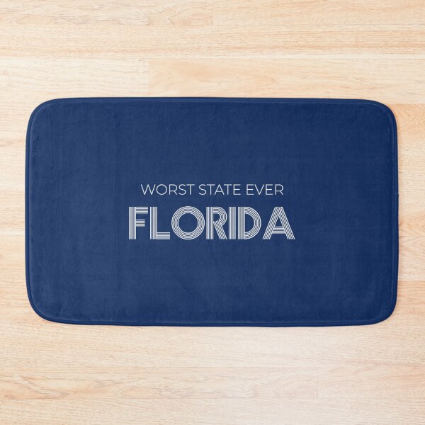 Item preview, WORST STATE EVER Florida   designed and sold by Inessalongmire.