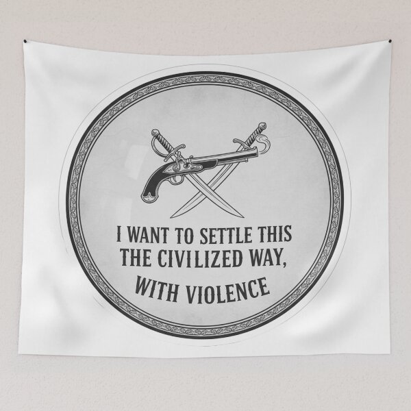 Item preview, Civilized Violence Pirate Style Humor designed and sold by Owcomm.