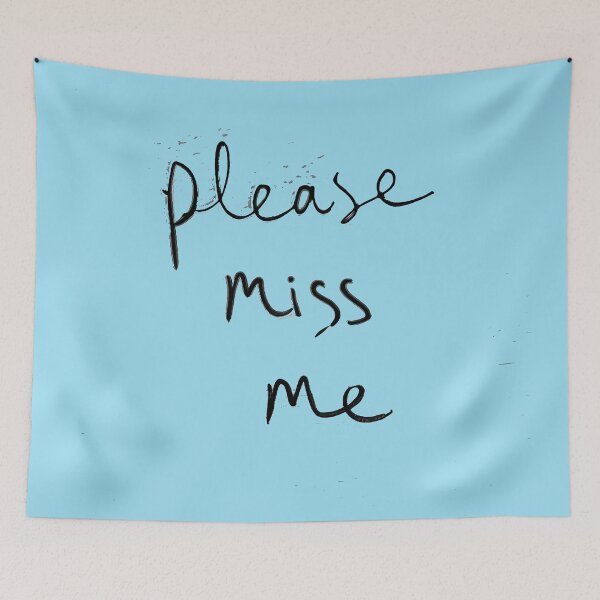 Item preview, Please, Miss Me designed and sold by Pjotre7.