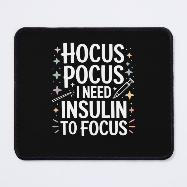 Item preview, Hocus Pocus I Need Insulin to Focus designed and sold by Mateusz Majcherek.