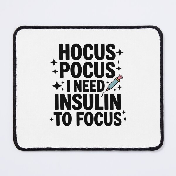 Item preview, Hocus Pocus I Need Insulin to Focus designed and sold by Mateusz Majcherek.