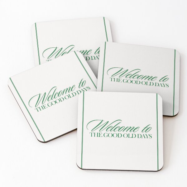 Item preview, Welcome to the good old days! designed and sold by kaylafordyce.