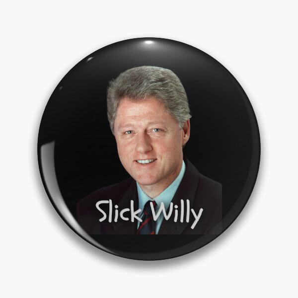 Item preview, Slick Willy Bill Clinton designed and sold by Flirt-Teez.