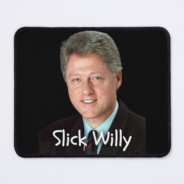 Item preview, Slick Willy Bill Clinton designed and sold by Flirt-Teez.