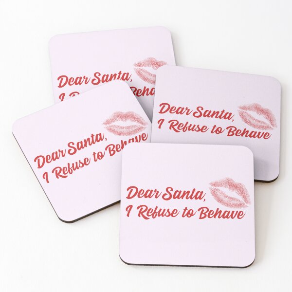 Item preview, Dear Santa I Refuse to Behave Brat Christmas Design designed and sold by StrictlyPride.