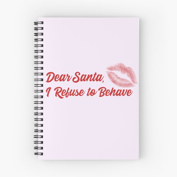 Item preview, Dear Santa I Refuse to Behave Brat Christmas Design designed and sold by StrictlyPride.