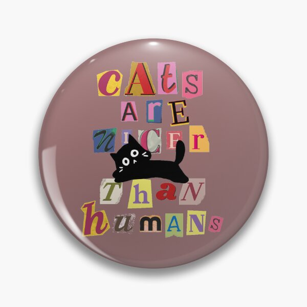Item preview, Cats are nicer than humans designed and sold by GasconyPassion.