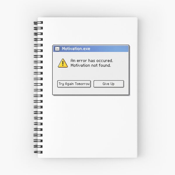 Item preview, Motivation.exe Error – Retro Windows Meme designed and sold by Whisky1111.