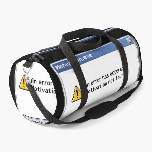Item preview, Motivation Not Found – Funny Windows Error Meme designed and sold by Whisky1111.