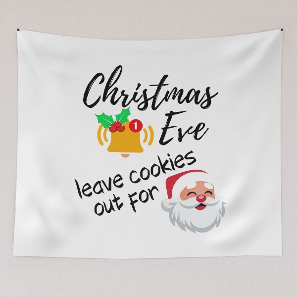 Item preview, Christmas Eve Notification - Leave Cookies Out for You Know Who! designed and sold by MPC-Mince-Pies.