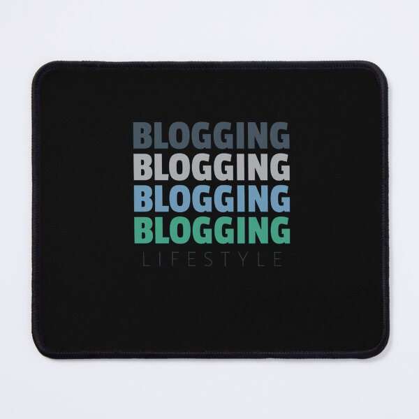 Item preview, Blogging Lifestyle designed and sold by hrurmnrpipt38.