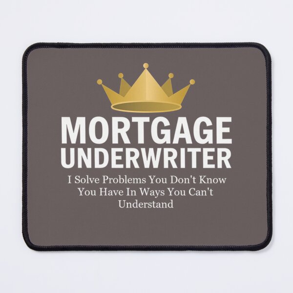 Item preview, Mortgage Underwriter - I Solve Problems designed and sold by FunkyCatDesigns.