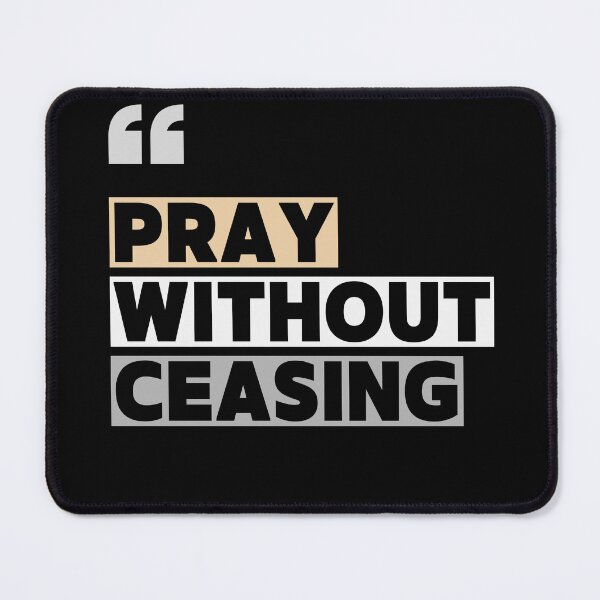 Item preview, Pray Without Ceasing  designed and sold by AnotherPrayer.