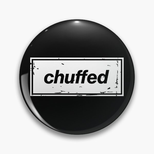 Item preview, Chuffed – White Manchester Manc Slang Oasis Style Britpop designed and sold by Butter Creative.