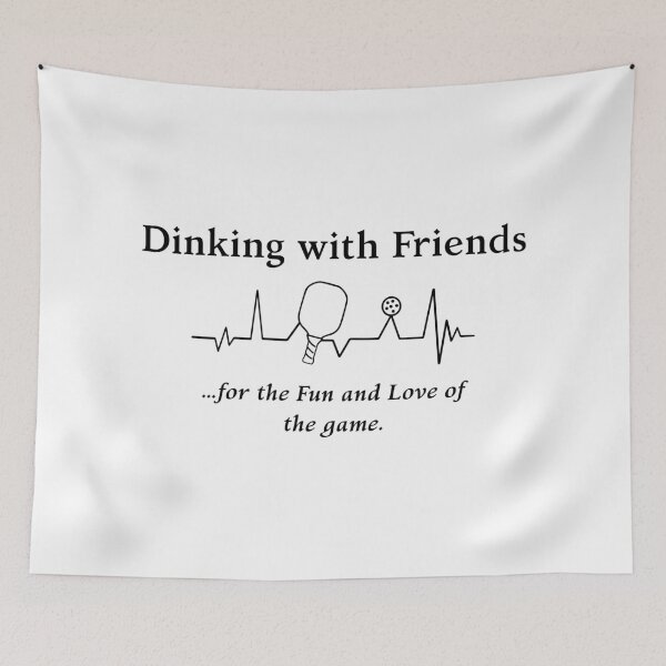 Item preview, Dinking with Friends, lifeline...for the Fun and Love of the game. designed and sold by Picklenut1969.